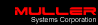 Powered by Muller Systems Corporation